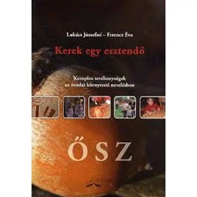 ŐSZ - KEREK EGY ESZTENDŐ