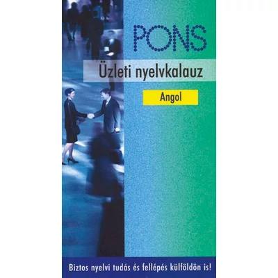 ÜZLETI NYELVKALAUZ - ANGOL