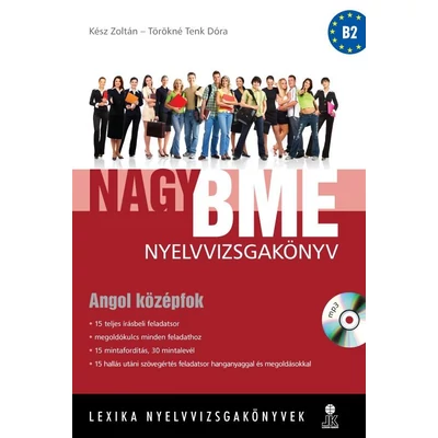 NAGY BME NYELVVIZSGAKÖNYV - ANGOL KÖZÉPFOK, ÍRÁSBELI + MP3 CD