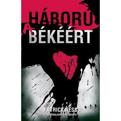 HÁBORÚ A BÉKÉÉRT