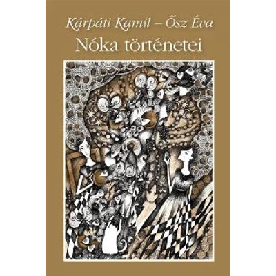 NÓKA TÖRTÉNETEI