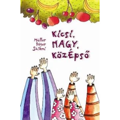 KICSI, NAGY, KÖZÉPSŐ - ÜKH 2013