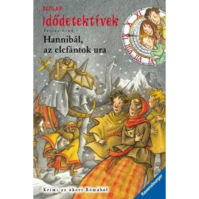 HANNIBÁL, AZ ELEFÁNTOK URA - IDŐDETEKTÍVEK 13.