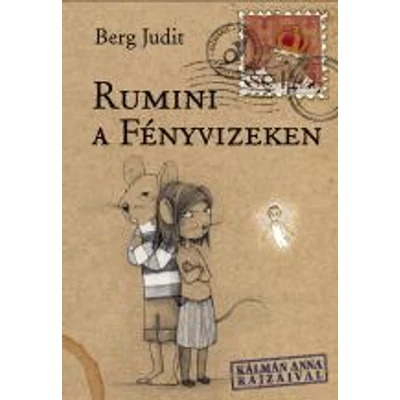 RUMINI A FÉNYVIZEKEN