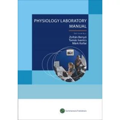 PHYSIOLOGY LABORATORY MANUAL