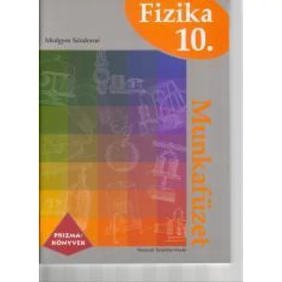 Fizika 10. munkafüzet