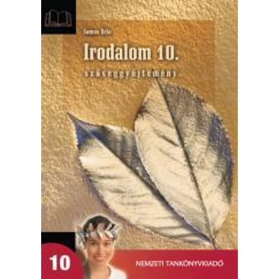 Irodalom 10. szöveggyűjtemény
