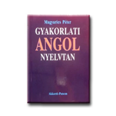 GYAKORLATI ANGOL NYELVTAN