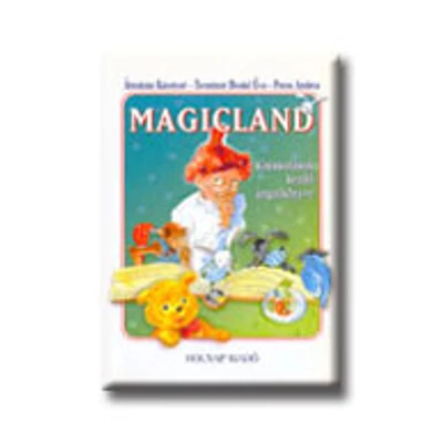 MAGICLAND - KISISKOLÁSOK KEZDŐ ANGOLKÖNYVE -