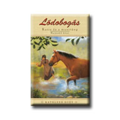 LÓDOBOGÁS - KATIE ÉS A MUSZTÁNG 3. -