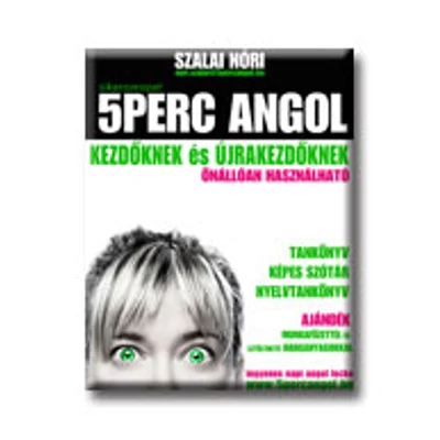 5 PERC ANGOL KEZDŐKNEK ÉS ÚJRAKEZDŐKNEK