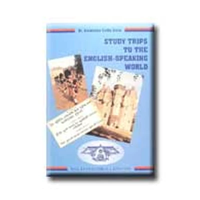 STUDY TRIPS TO THE ENGLISH-SPEAKING WORLD