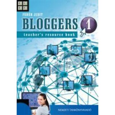 Bloggers 1. tanári kézikönyv