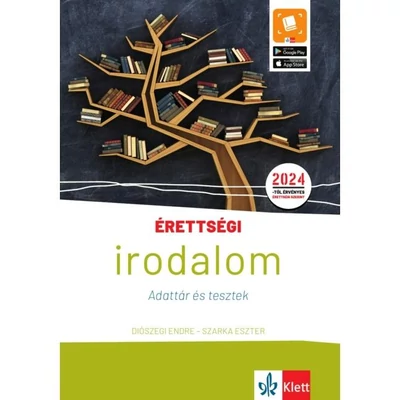 Érettségi - Irodalom  - Adattár és tesztek  - A 2024-től érvényes érettségi szerint