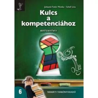 Kulcs a kompetenciához. Matematika 6.