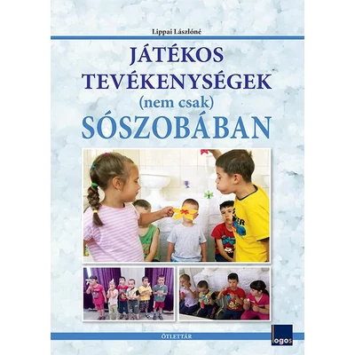 Játékos tevékenységek (nem csak) sószobában - Ötlettár 
