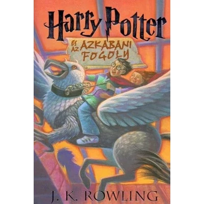 HARRY POTTER ÉS AZ AZKABANI FOGOLY (III.)