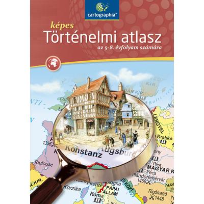 Képes történelmi atlasz ált. iskolások számára