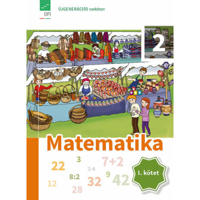 Matematika 2. osztályosoknak I. kötet 