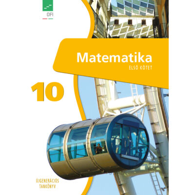 Matematika 10. Első kötet 