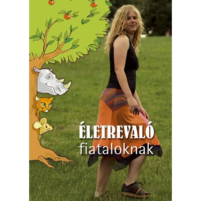 Életrevaló fiataloknak