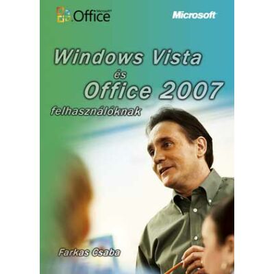 Windows Vista és Office 2007 felhasználóknak