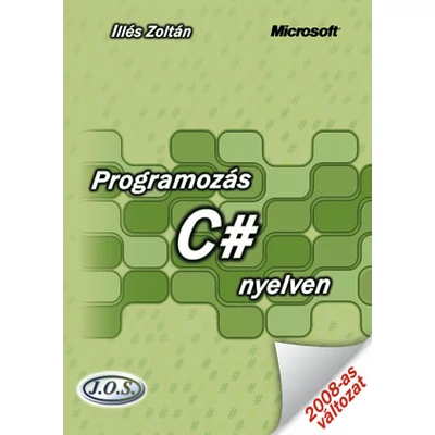 Programozás C# nyelven 2. kiadás