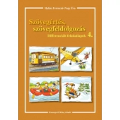 Szövegértés, szövegfeldolgozás 4. - Differenciált feladatlapok