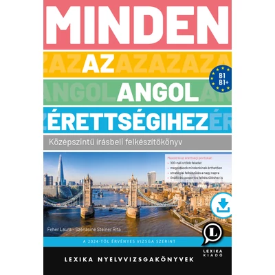 Minden az angol érettségihez -  Középszintű írásbeli felkészítőkönyv