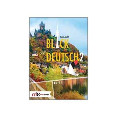 Blick auf Deutsch 2. - A2-B1