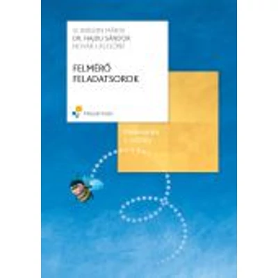 FELMÉRŐ FELADATSOROK, Matematika 1. osztály (2007-ben átdolgozott)