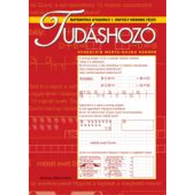 Tudáshozó – Matematika gyakorló 1. osztály második félév