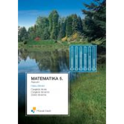 MATEMATIKA 5. TANKÖNYV;Alapszint; 2007-ben átdolgozott