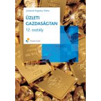 Üzleti gazdaságtan 12. osztály + munkafüzet