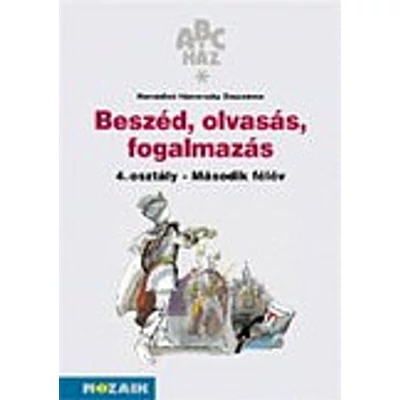 ABC-ház Beszéd, olvasás munkafüzet 4.o. II.