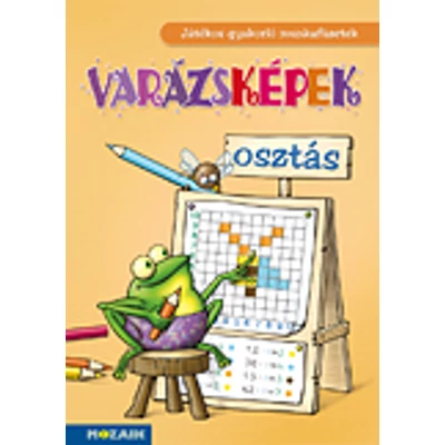 Varázsképek - Játékos osztásgyakorló 2-4.o.