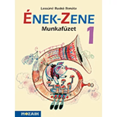 ÉNEK-ZENE munkafüzet 1.o.