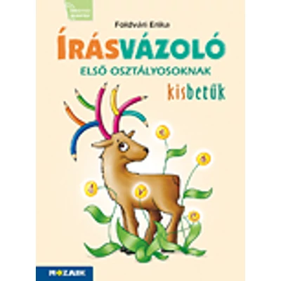 Írásvázoló 1. osztályosoknak - Kisbetűk