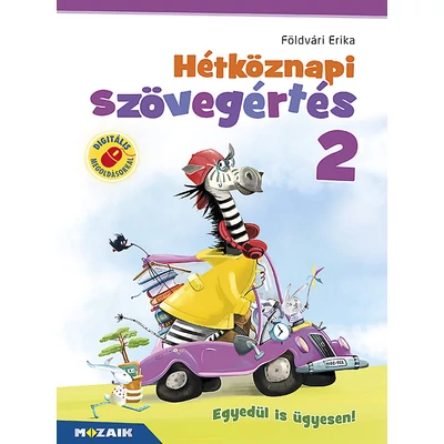 Hétköznapi szövegértés 2. - Egyedül is ügyesen!