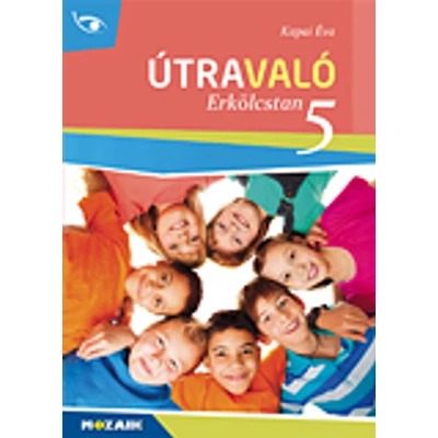 Útravaló - Erkölcstan tankönyv 5.o.