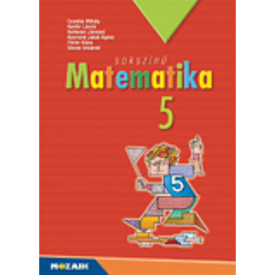 Sokszínű matematika - tankönyv 5.o.