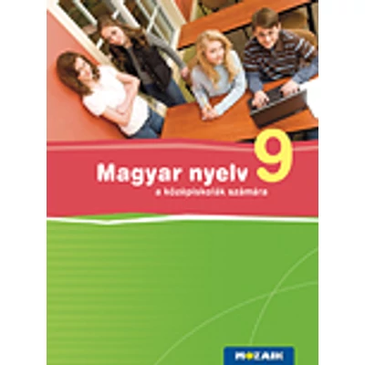 Magyar nyelv - tankönyv 9. o.