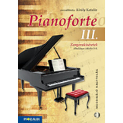 Pianoforte III. - Zongorakíséretek 5-8.