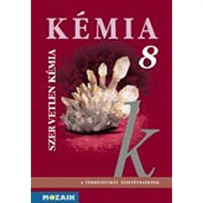 Kémia 8. - Szervetlen kémia tankönyv