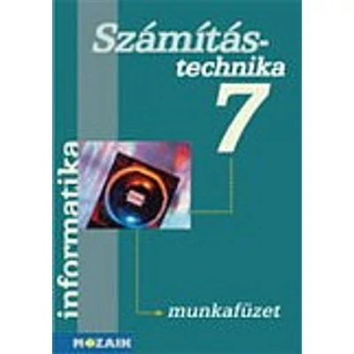 Számítástechnika munkafüzet 7.o.