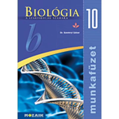 Biológia szakiskolásoknak 10.o. munkafüzet