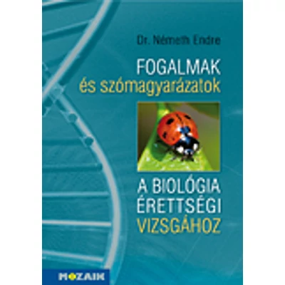 Fogalmak és szómagyarázatok a biol. érettségihez
