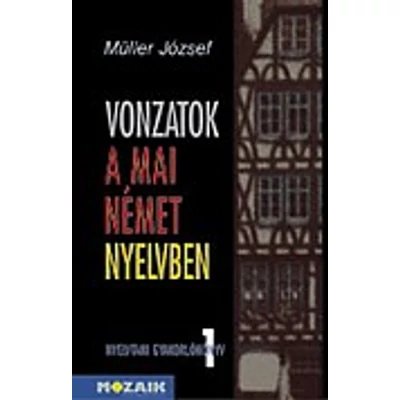 Vonzatok a mai német nyelvben