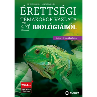 Érettségi témakörök vázlata biológiából – Közép- és emelt szinten