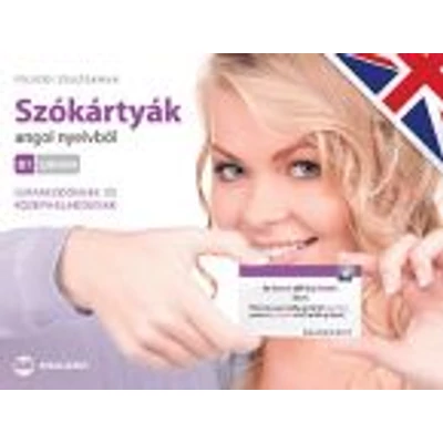 Szókártyák angol nyelvből B1 szinten újrakezdőknek és középhaladóknak